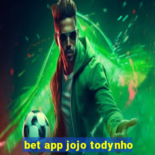 bet app jojo todynho